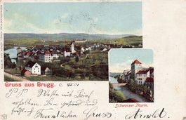 Gruss aus Brugg, Schwarzer Thurm, gelaufen 1901