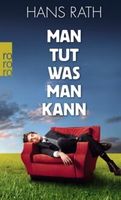 MAN TUT WAS MAN KANN - HANS RATH - TASCHENBUCH