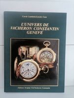 L'univers de Vacheron Constantin Genève / Carole Lambelet -