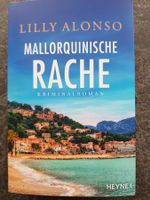 MALLORQUINISCHE RACHE / Lilly Alonso / Mallorca Krimi