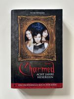 Charmed: Acht Jahre Hexerei - Das inoffizielle Buch