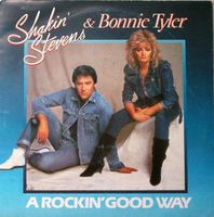 Shakin' Stevens & Bonnie Tyler: A Rockin' Good Way 7"