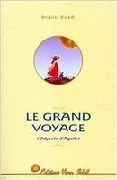 Le Grand Voyage - L'odyssée d'Agathe