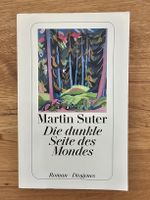 Martin Suter: Die dunkle Seite des Mondes – Roman!