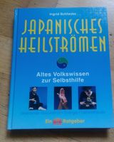 Japanisches Heilströmen - Altes Volkswissen zur Selbsthilfe