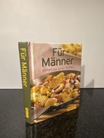 Für Männer: Einfach nur lecker kochen