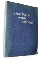 Dein Name werde geheiligt (Buch, 1963)