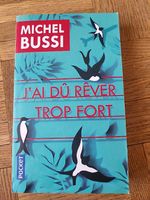 J'ai du rêver trop fort de Michel Bussi