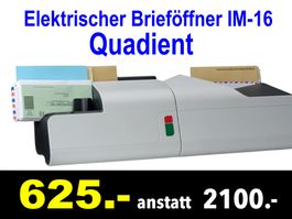 🔴  Elektrischer Brieföffner QUADIENT IM-16 /531B