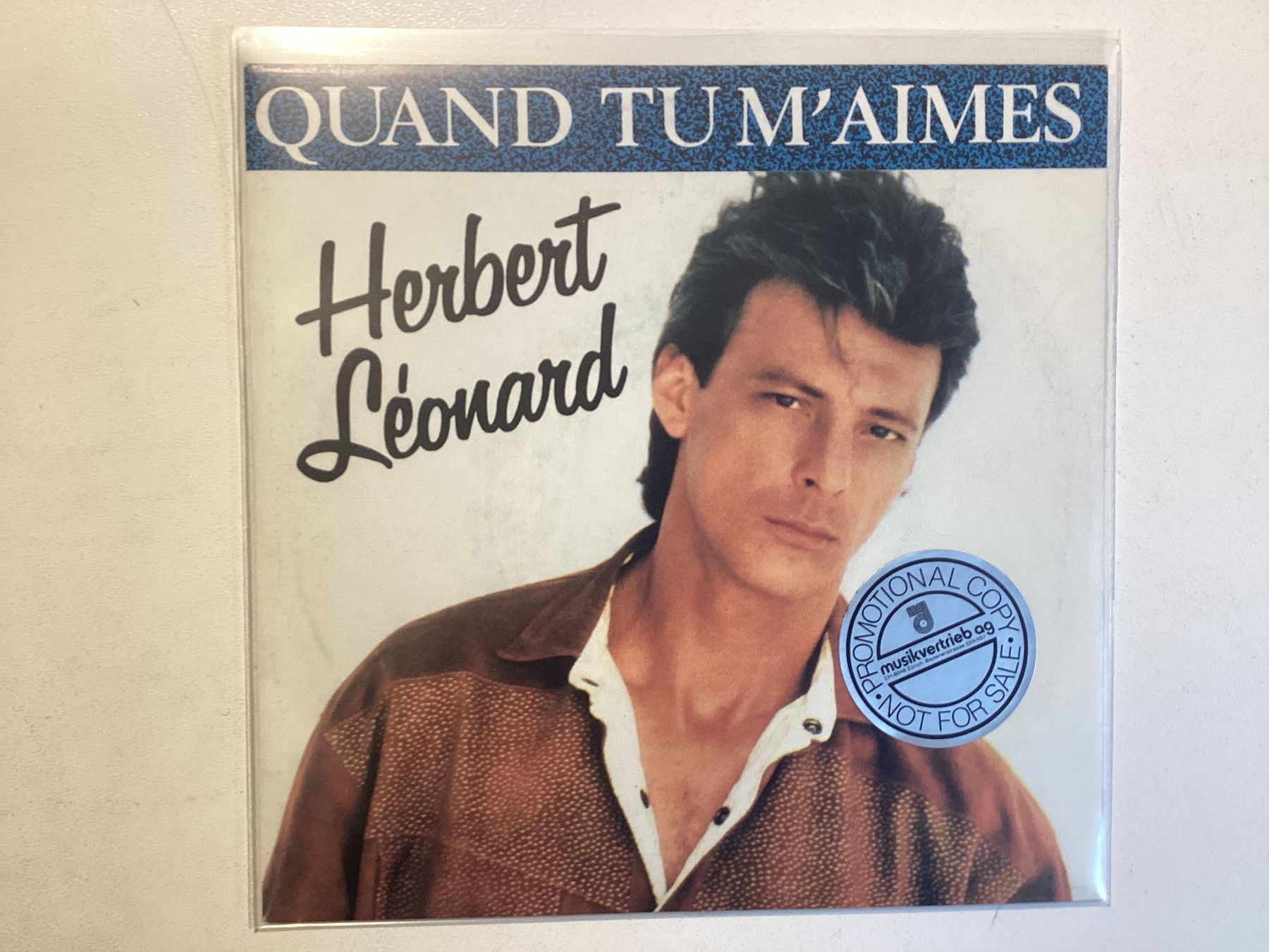 Schallplatten: Herbert Leonard Single - Quand Tu M’aimes – Gebraucht aus Gutenswil von Hamzian