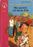 💞Quel monde de fous ! Mes parents ont besion d'air 💞