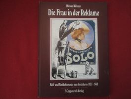 "Die Frau in der Werbung"1827-1930 - Bildband F.COPPENRATH