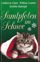Clare Cathleen - Samtpfoten im Schnee / Roman