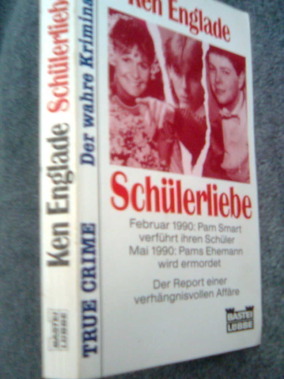 Bücher: Ken Englade   Schülerliebe – Gebraucht aus Basel von Alacant 1