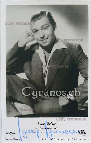 Autografi: Bully Buhlan (1924-1982) Sänger - Autogramm – Usato da Dietikon venduto da immortal-stars