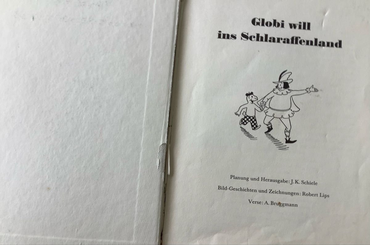 Fumetti: Globi will ins Schlaraffenland Kinderbuch – Usato da Biel-Benken BL venduto da Lanma 1