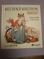 Kinderbuch "Willst du nicht wenigstens mal probieren?" neu