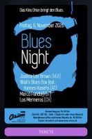 Freitag 6. Nov. ab 19.30 Uhr Blues Night im Orion Dübendorf