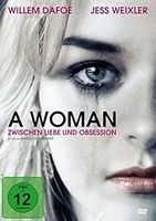 A WOMAN   -   ZWISCHEN LIEBE & OBSESSION           NEUWERTIG