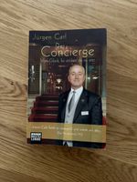 Der Concierge: Vom Glück, für andere da zu sein / Jürgen Car