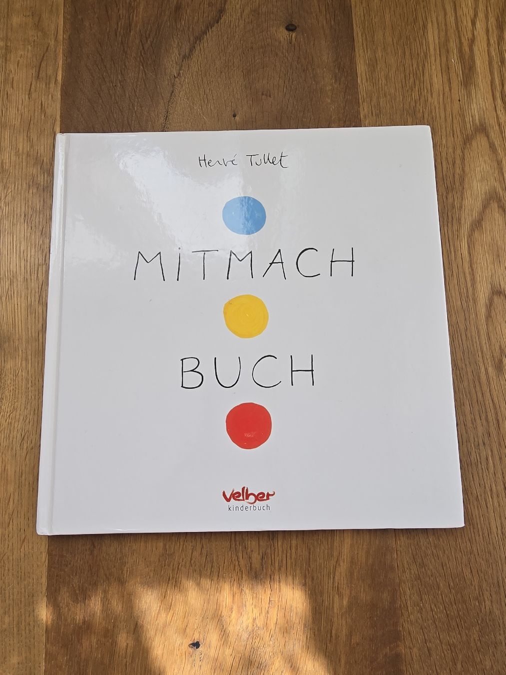 Libri: Mit-Mach-Buch von Herve Tullet,  – Usato da Wittenbach venduto da Tigerlili