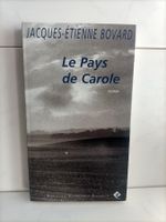 Le pays de Carole / Jacques-Etienne Bovard / Bernard Campich
