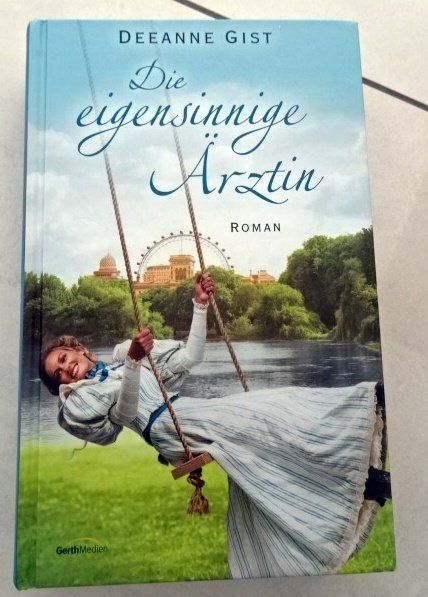 Bücher: Die eigensinnige Ärztin Deeanne Gist – Gebraucht aus Wetzikon ZH von strubeli024