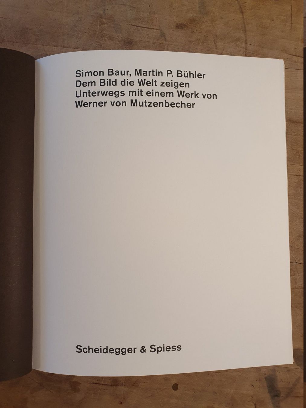 Libri: Dem Bild die Welt zeigen Werner Mutzenbach Scheidegger & Spi – Usato da Zürich venduto da loosebone 1