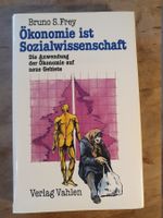 Ökonomie ist Sozialwissenschaft Bruno S. Frey Vahlen