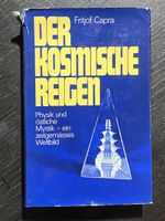 Der Kosmische Reigen /F. Capra /Physik und östliche Mysthik