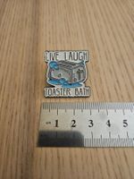 Live Laugh Toast Bath - Pin Badge Anstecker
