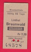 Altes Karton-Bahnbillet Linthal Braunwald , Retour
