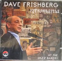 Dave Frishberg ‎– At The Jazz Bakery: Retromania