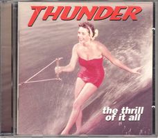 Thunder ‎– The Thrill Of It All
