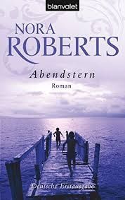Libri: ABENDSTERN - NORA ROBERTS - TASCHENBUCH – Usato da Buchs AG venduto da fischli610