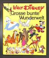 WALT DISNEY 1983 Grosse bunte Wunderwelt (258 S.) UNGELESEN