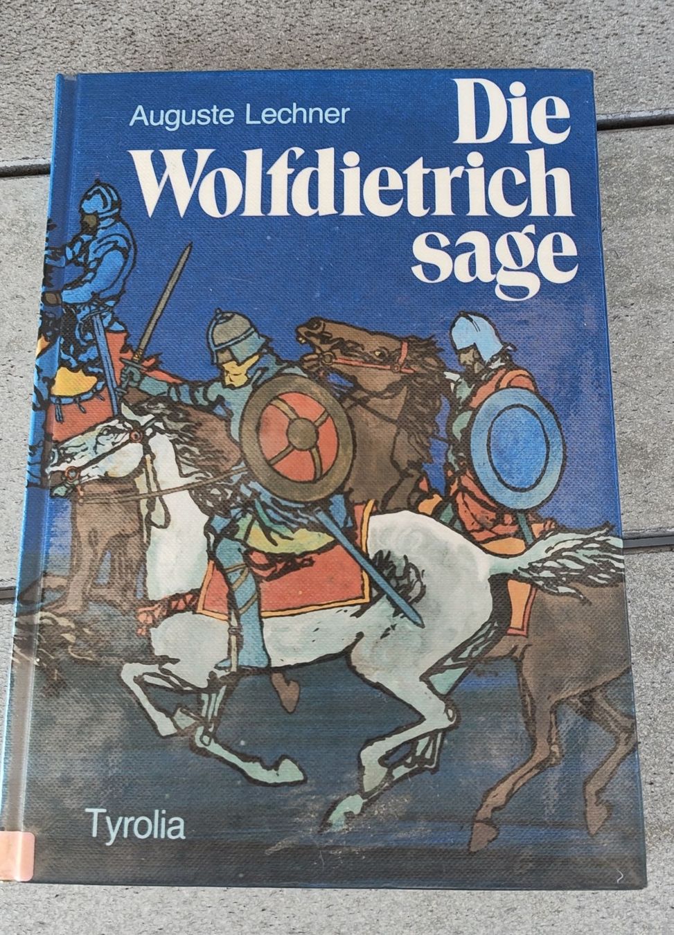 Libri: Wolfdietrichsage von Auguste Lechner  – Usato da Arth venduto da cin_p5ls