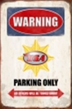 Insegne: Rusty Blechschild-WARNING-BSA PARKING ONLY – Nuovo e nell'imballaggio originale da Rupperswil venduto da big-one-sale