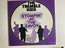 The Tremble Kids LP - Stompin At The Savoy