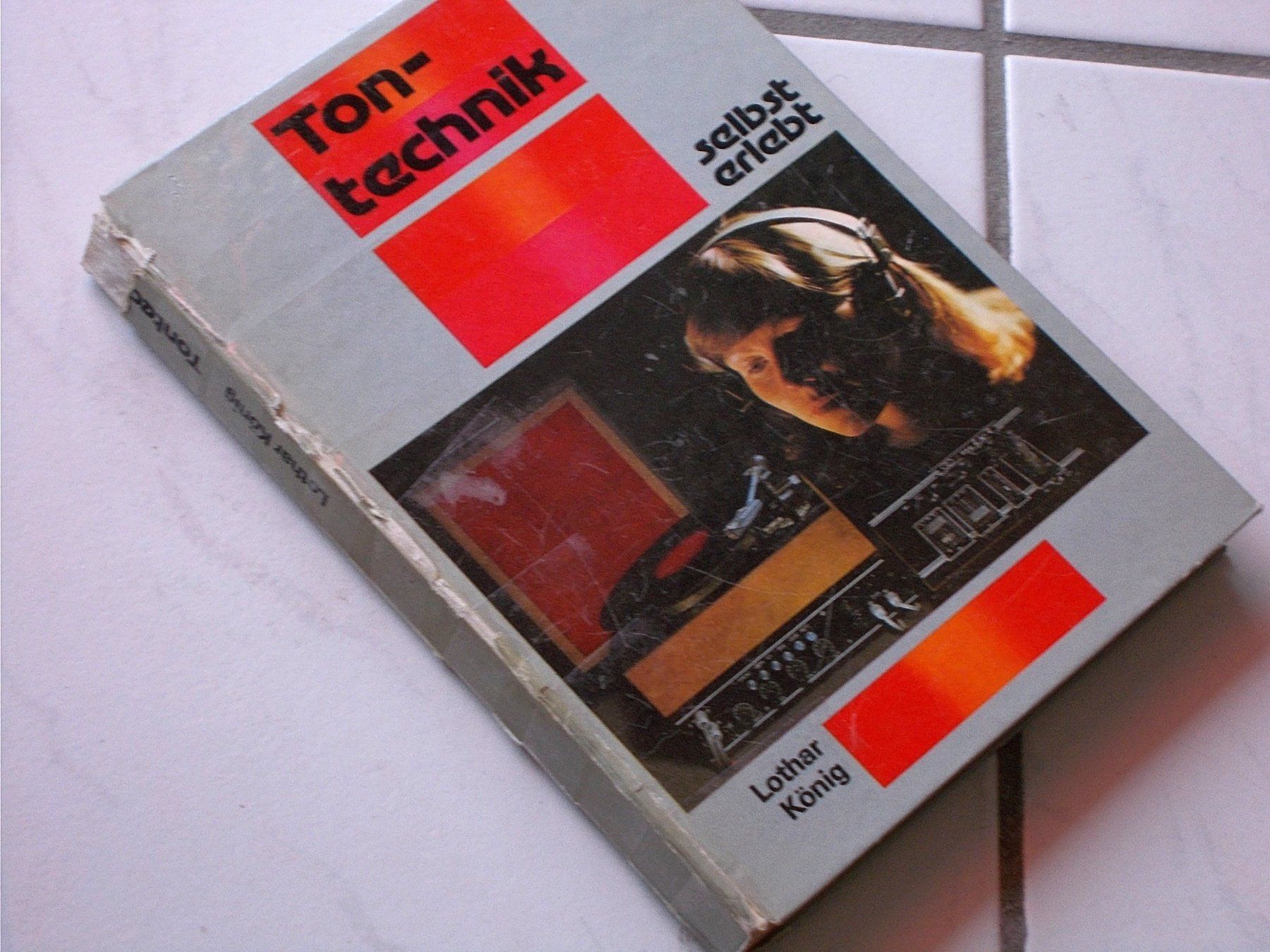 Bücher: Tontechnik selbst erlebt – Gebraucht aus Zwingen von Celerio100 1