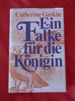 Ein Falke für die Königin von Catherine Gaskin