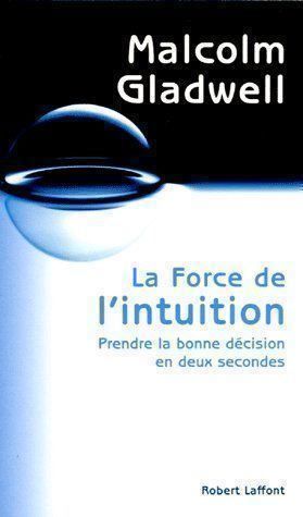 Libri: La force de l'intuition – Usato da Neuchâtel venduto da Dualseele