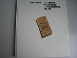 75 Jahre Bodensee-Toggenburg-Bahn 1910-1985