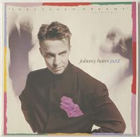 Johnny Hates Jazz, Shattered Dreams (Extended Mix)