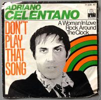 ADRIANO CELENTANO - DON'T PLAY THAT SONG