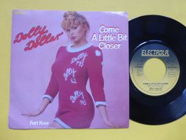 Dolly Dollar – Come A Little Bit Closer / Fort Knox