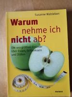Diätbuch: "Warum nehme ich nicht ab?"