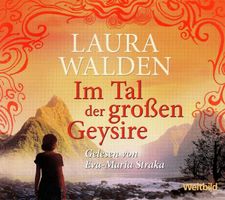 CD   Im Tal der großen Geysire - Laura Walden
