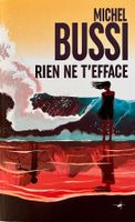Michel Bussi - Rien ne t’efface