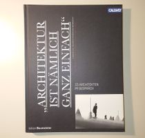 33 Architekten im Gespräch. Ein exklusives Porträt... EA